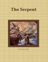 The Serpent_ Where Did the Devi - J. Preston Eby.pdf